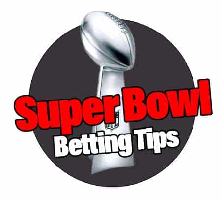 Super Bowl betting tips and tricks
